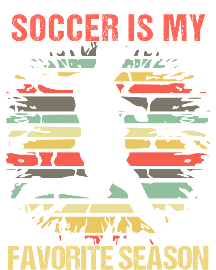 Soccer Is My Favorite Season Vintage Funny Soccer Gift T-Shirt