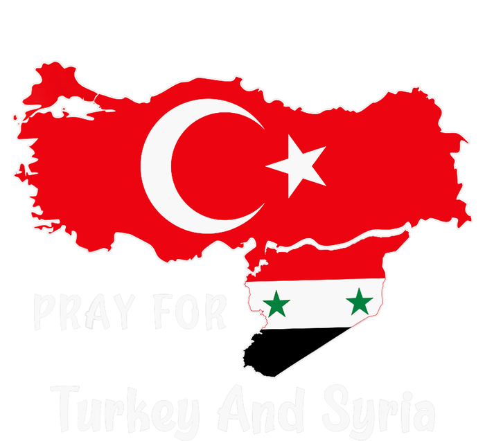 Pray For Turkey And Syria Flag Turkish Syrian T-Shirt