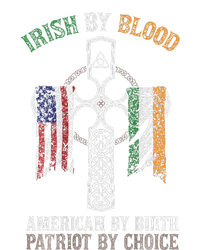 Irish By Blood American By Birth Patriot By Choice T-Shirt