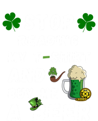 Stop Reading My Cute Gift St Patrick Gift For St Patrick's Day Gift Tie-Dye T-Shirt