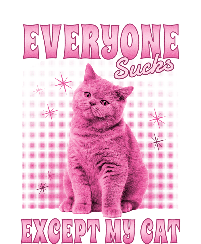 Everyone Sucks Except My Cat Tall Long Sleeve T-Shirt