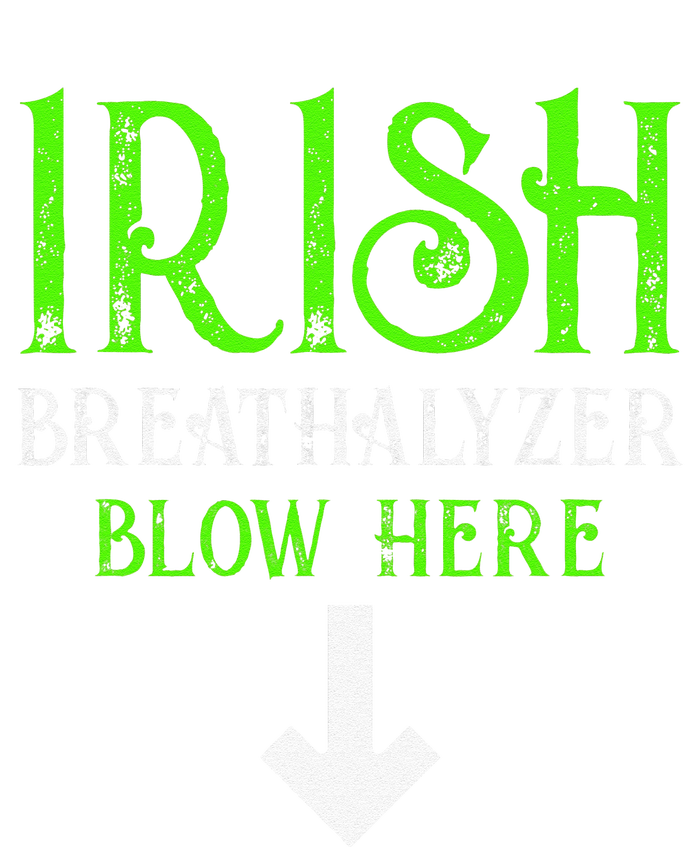 Funny Irish Breathalyzer Blow Here Saint Patricks Day Party T-Shirt