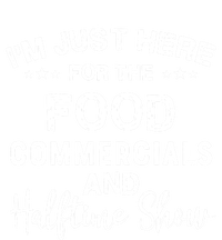 I’m Just Here For The Food Commercials And Halftime Show Gift Softstyle Adult Sport Polo