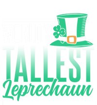 World's Tallest Leprechaun Irish St Patricks Day Ireland St Cool Gift T-Shirt