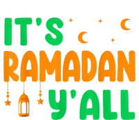 Its Ramadan Yall Ramadan Ramadan Kareem T-Shirt