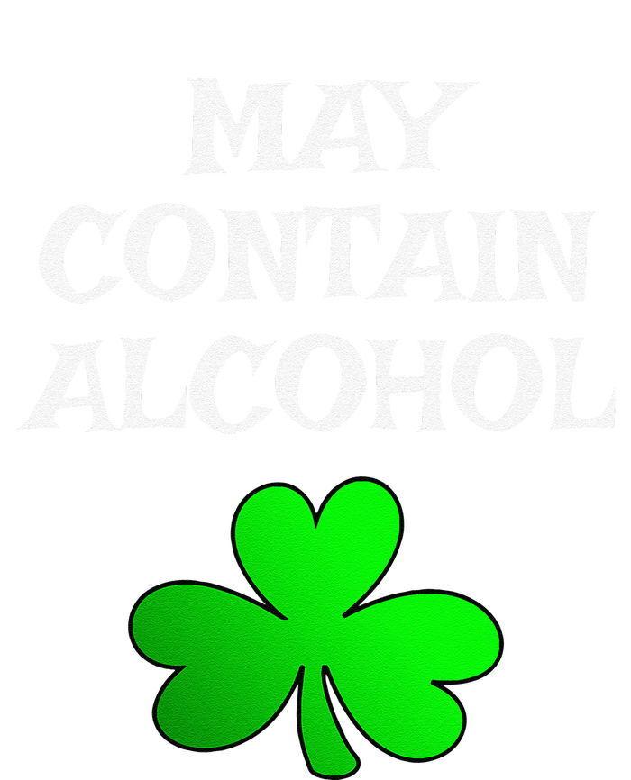 May Contain Alcohol Funny St. Saint Patrick's Day T-Shirt