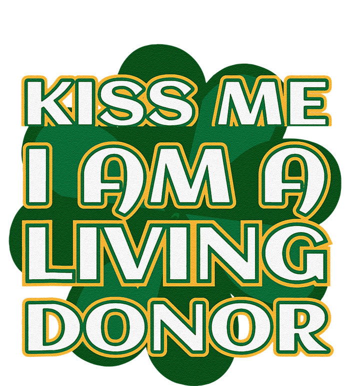 Me I'm A Living Donor St. Patrick's Organ Donor T-Shirt