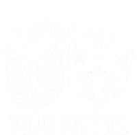 Show Me Your Kitties Funny Cat Lover Ladies Long Sleeve Shirt