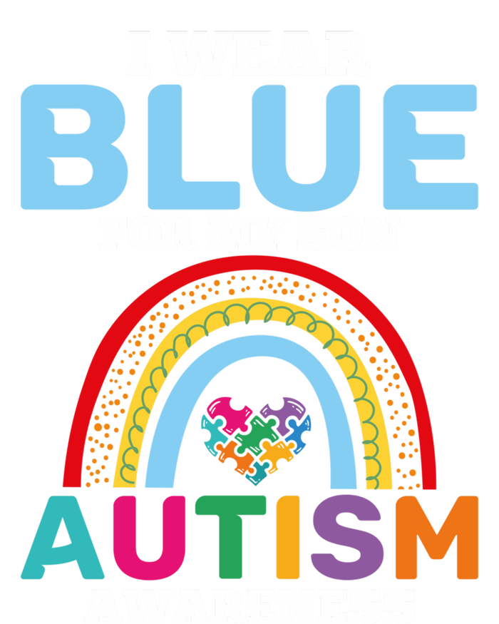 Autism I Wear For My Son Autism Awareness Month Autism Mom Funny Gift T-Shirt