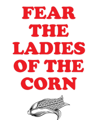 Fear The Ladies Of The Corn USA-Made Doggie Bandana