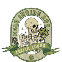 Dead Inside Feelin Lucky Retro Lucky Skeleton St Patricks Day Lucky Vibes T-Shirt