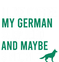 I Like Coffee My Ger Shepherd And Maybe 3 People Gift Zip Tote Bag