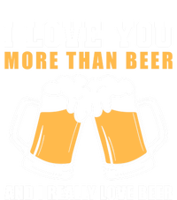 I Love You More Than Beer Valentines Day Gift Canvas