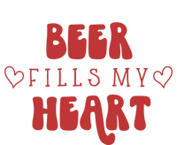 My Beer Fills My Heart Happy Valentine's Day Beer Lovers Meaningful Gift T-Shirt