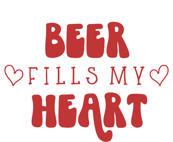 My Beer Fills My Heart Happy Valentine's Day Beer Lovers Meaningful Gift T-Shirt