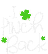 Funny I Pinch Back Saint Patrick's Day Lucky Irish Clover Cute T-Shirt