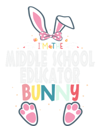 I'm The Middle School Educator Bunny Easter Day Rabbit Great Gift T-Shirt