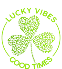 Lucky Vibes Good Times Saint Patrick's Day T-Shirt