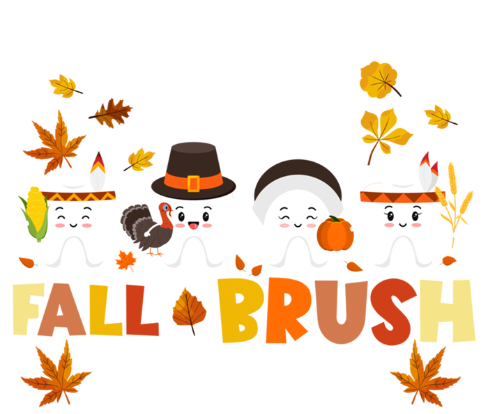 Happy Fall Brush Them All Dentist Squad Dental Thanksgiving Funny Gift Infant Baby Jersey Bodysuit