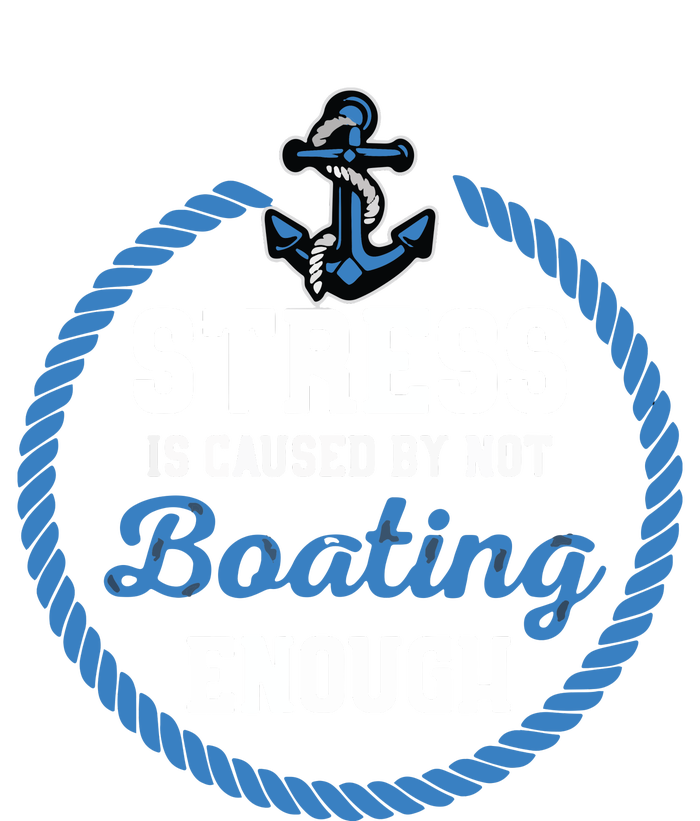 Stress Is Caused By Not Boating Enough Gift Boater Women's Crop Top Tee