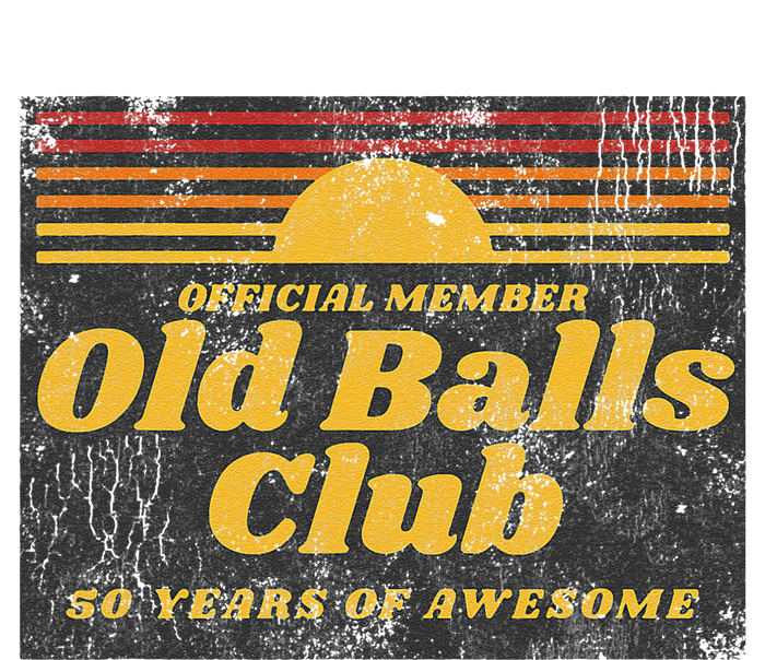 S Funny 50th Birthday Old Balls Club 50 Years Of Awesome Tank Top