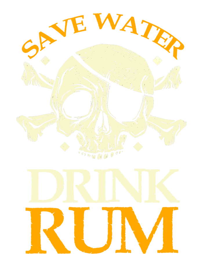 Funny Save Water Rum Skeleton Pirate Meaningful Gift T-Shirt