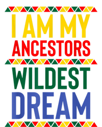 I Am My Ancestors Wildest Dream Black History Month February Toddler Fine Jersey T-Shirt