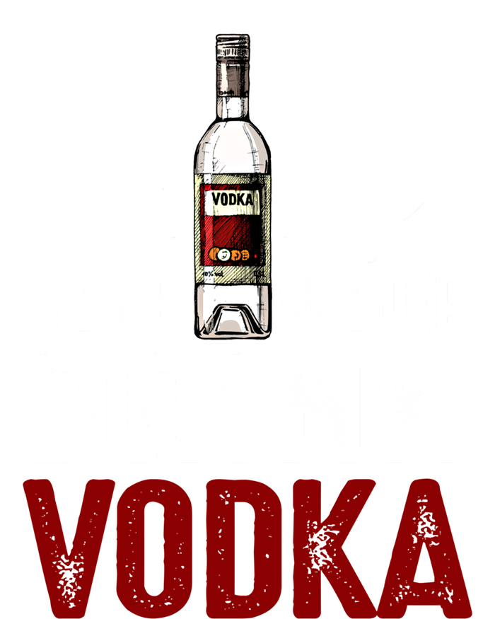 Save Water Vodka Funny For Vodka Lover Gift Toddler Long Sleeve Shirt