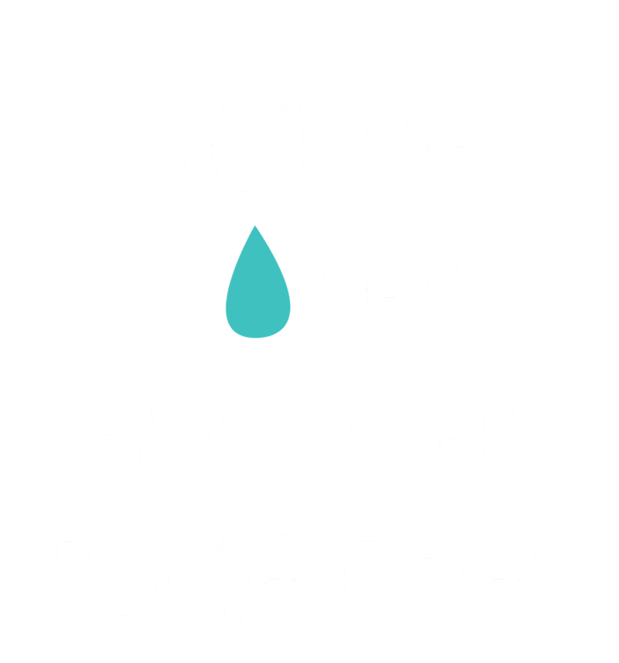 Save Water Shower Together Earth Day Environt Gift Meaningful Gift Pom Pom 12in Knit Beanie