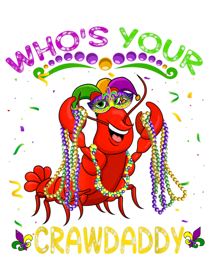 Whos Your Crawdaddy Crawfish Jester Beads Funny Mardi Gras Tall Sweatshirt