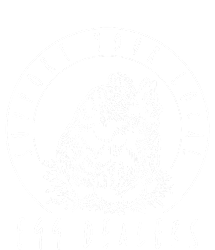 Support Your Local Egg Dealers, Chicken Lover Button