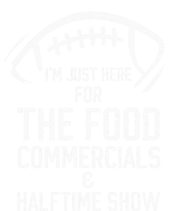 I’m just here for the food commercials and halftime show T-Shirt