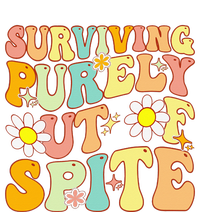 Groovy Surviving Purely Out Of Spite A Humorous Funny Joke T-Shirt