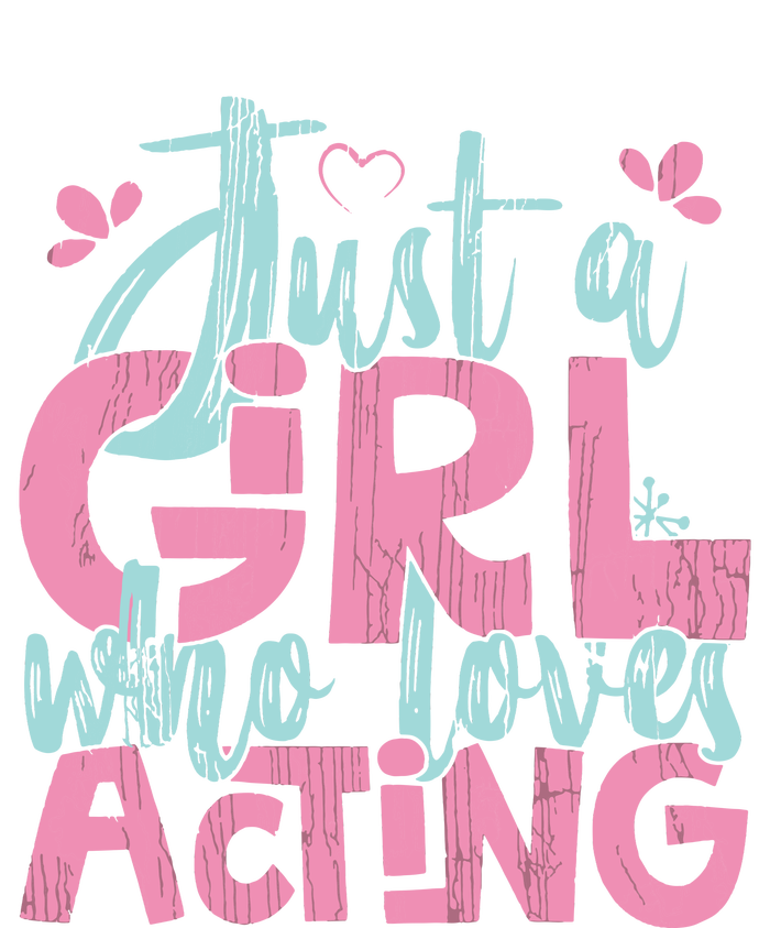 Just A Girl Who Loves Acting Gift Women's Perfect Tri Tunic Long Sleeve Shirt