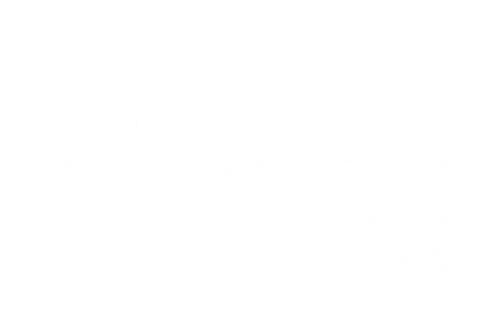 Black History Is American History Black History Month Gift T-Shirt