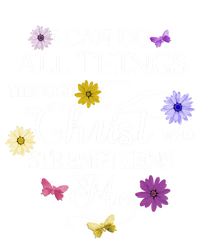 Daisy Flower Butterfly I Can Do All Things Through Christ Gift T-Shirt