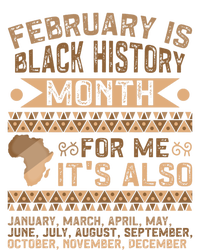 February Is Black History Month African American Gift T-Shirt