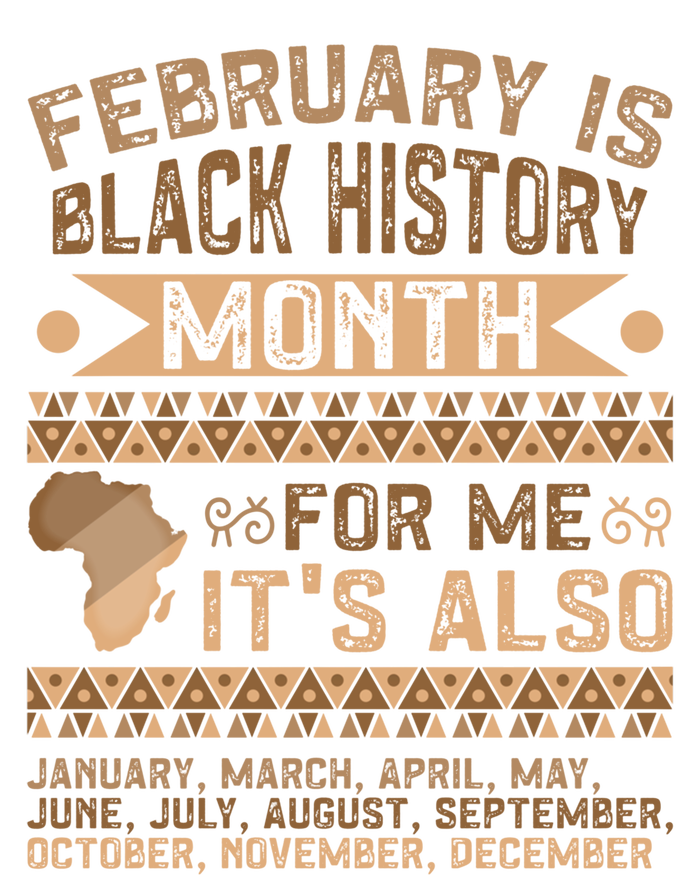 February Is Black History Month African American Gift T-Shirt