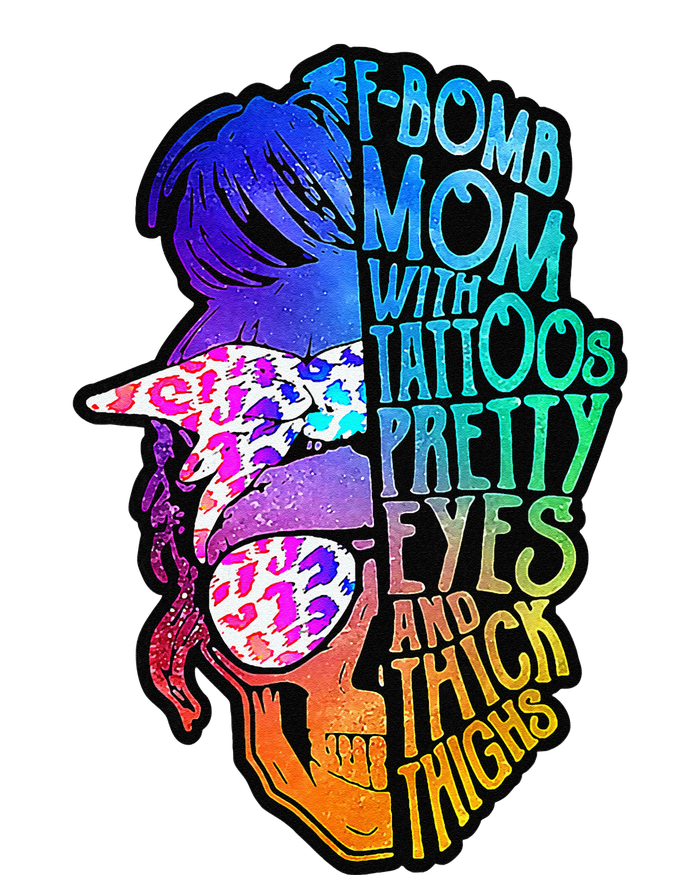 F Bomb Mom With Tattoos, Pretty Eyes, Mother's Day, Mama Tall Long Sleeve T-Shirt