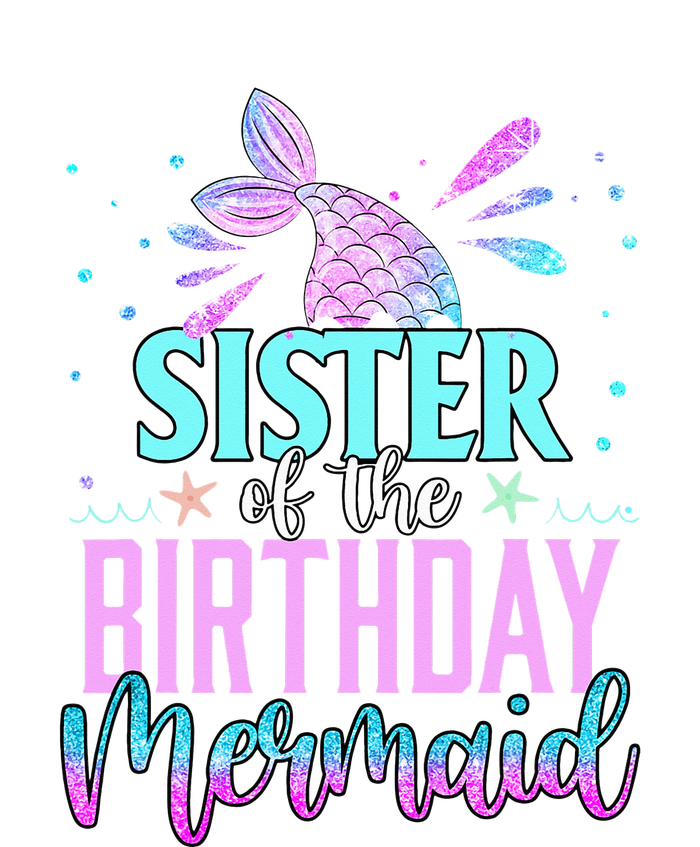 Sister Of The Birthday Mermaid Funny Matching Party T-Shirt