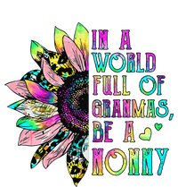 In World Full Of Grandmas Be A Nonny Sunflower Mother's Day T-Shirt