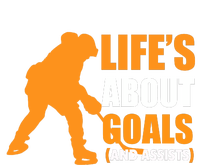 Life's About Goals Ice Hockey T-Shirt