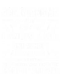 Grandma Gift Ask Her Anything Gift Funny Birthday Mothers Day Gift T-Shirt