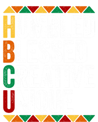 Hbcu Humbled Blessed Creative Unique Great Gift Historical Meaningful Gift T-Shirt