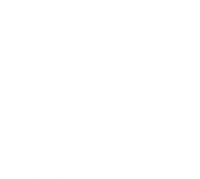 I Love Being A Black Black Fist Gift T-Shirt