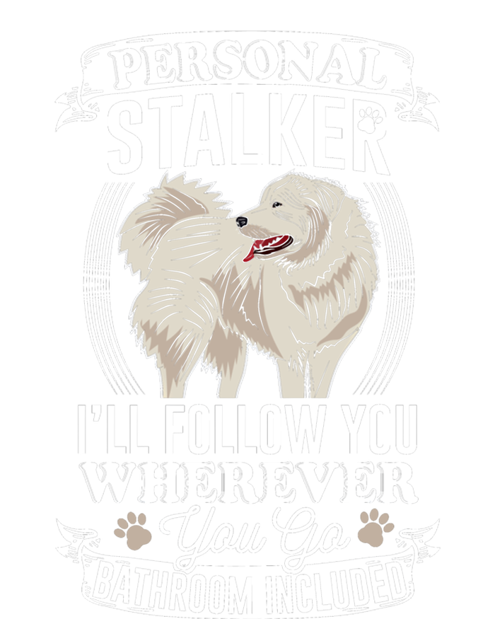 Great Pyrenees Stalker Great Pyrenees Funny Gift Great Pyrenees Gift Ladies Essential Tank