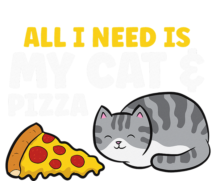 All I Need is Pizza and my Cat Cute Funny Cats Lover T-Shirt