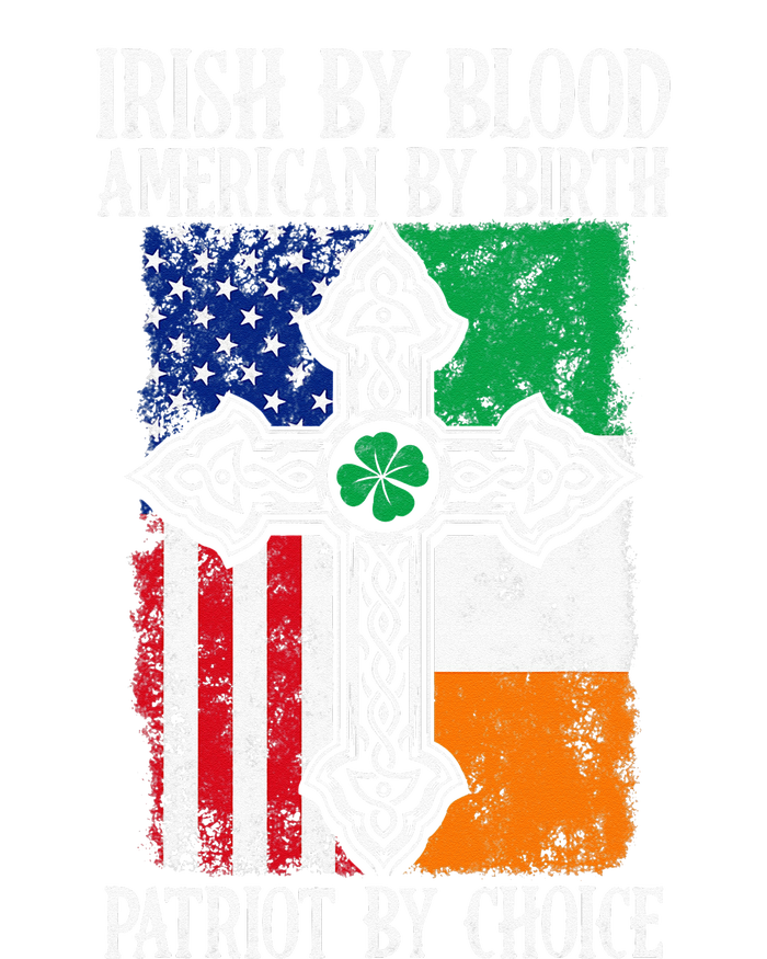 Irish By Blood American By Birth Patriot By Choice Tall T-Shirt