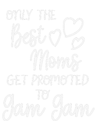 The Best Moms Get Promoted To Gam Gam For Special Grandma Toddler Fine Jersey T-Shirt