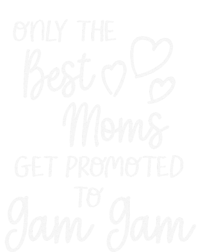 The Best Moms Get Promoted To Gam Gam For Special Grandma Toddler Fine Jersey T-Shirt